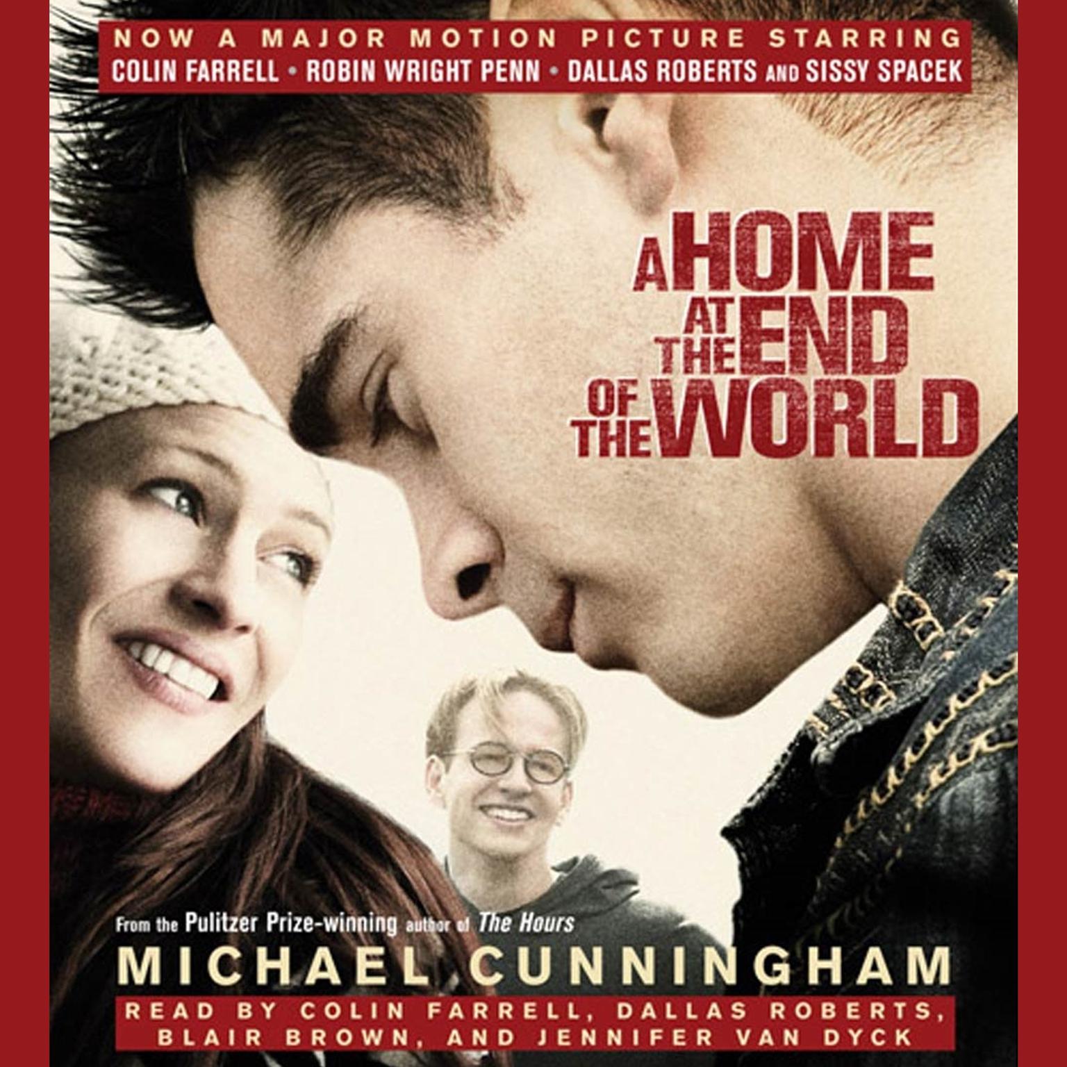 A Home at the End of the World: A Novel Audiobook, by Michael Cunningham