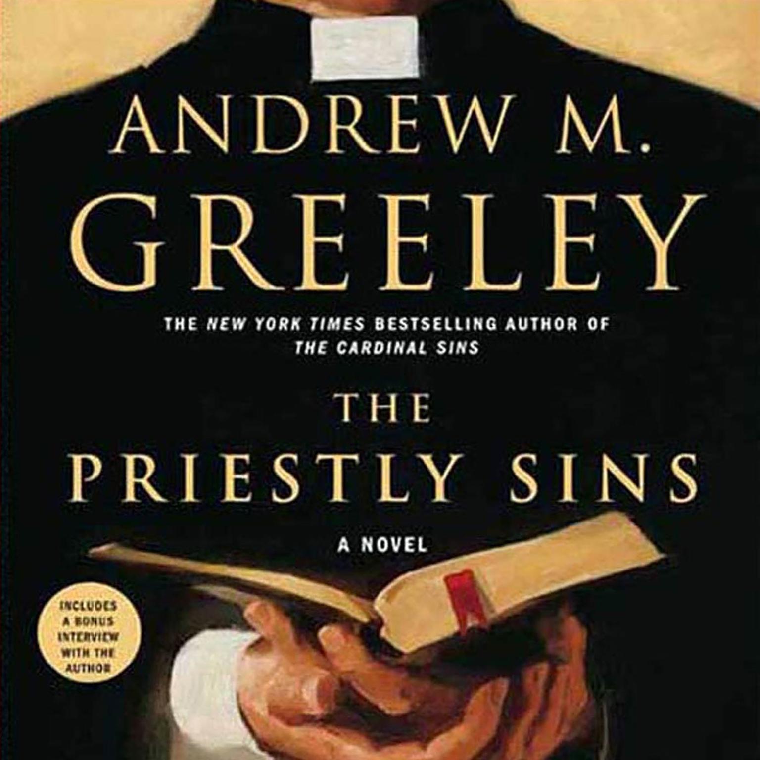 The Priestly Sins (Abridged): A Novel Audiobook, by Andrew M. Greeley