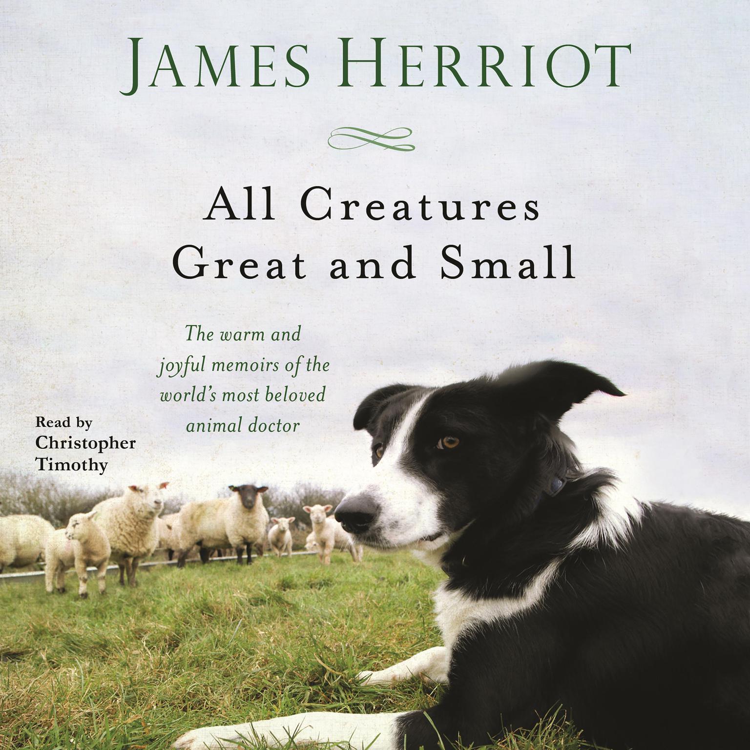 All Creatures Great and Small Audiobook, by James Herriot