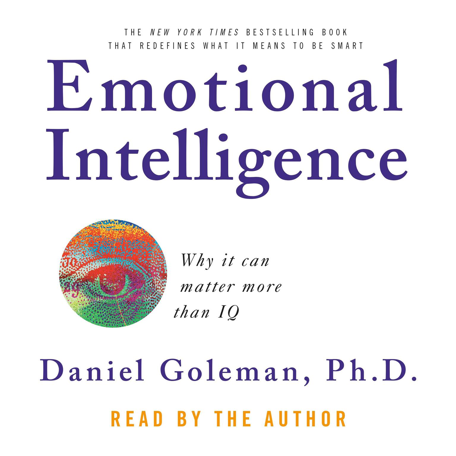 Emotional Intelligence (Abridged): Why It Can Matter More Than IQ Audiobook, by Daniel Goleman