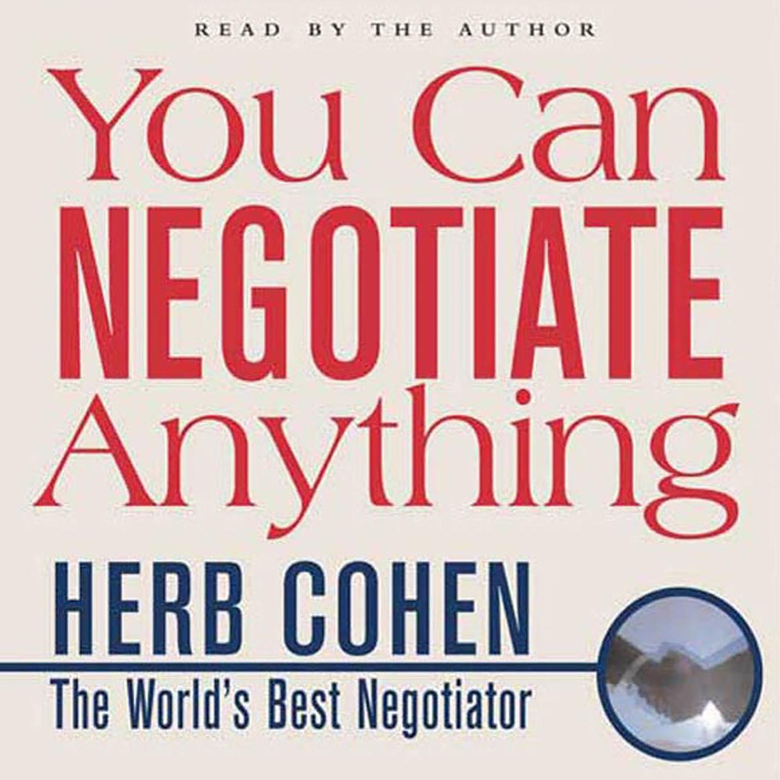You Can Negotiate Anything (Abridged) Audiobook, by Herb Cohen