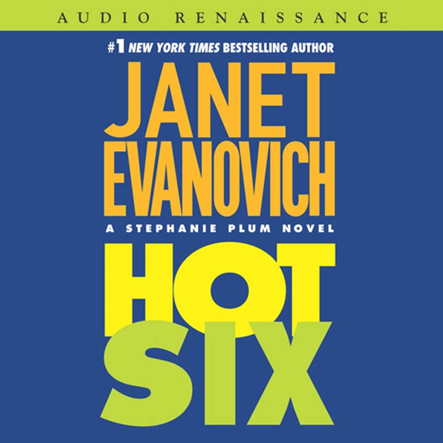 Hot Six (Abridged): A Stephanie Plum Novel Audiobook, by Janet Evanovich