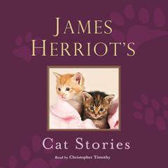 James Herriots Cat Stories Audiobook, by James Herriot