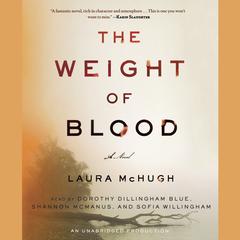 The Weight of Blood: A Novel Audiobook, by 