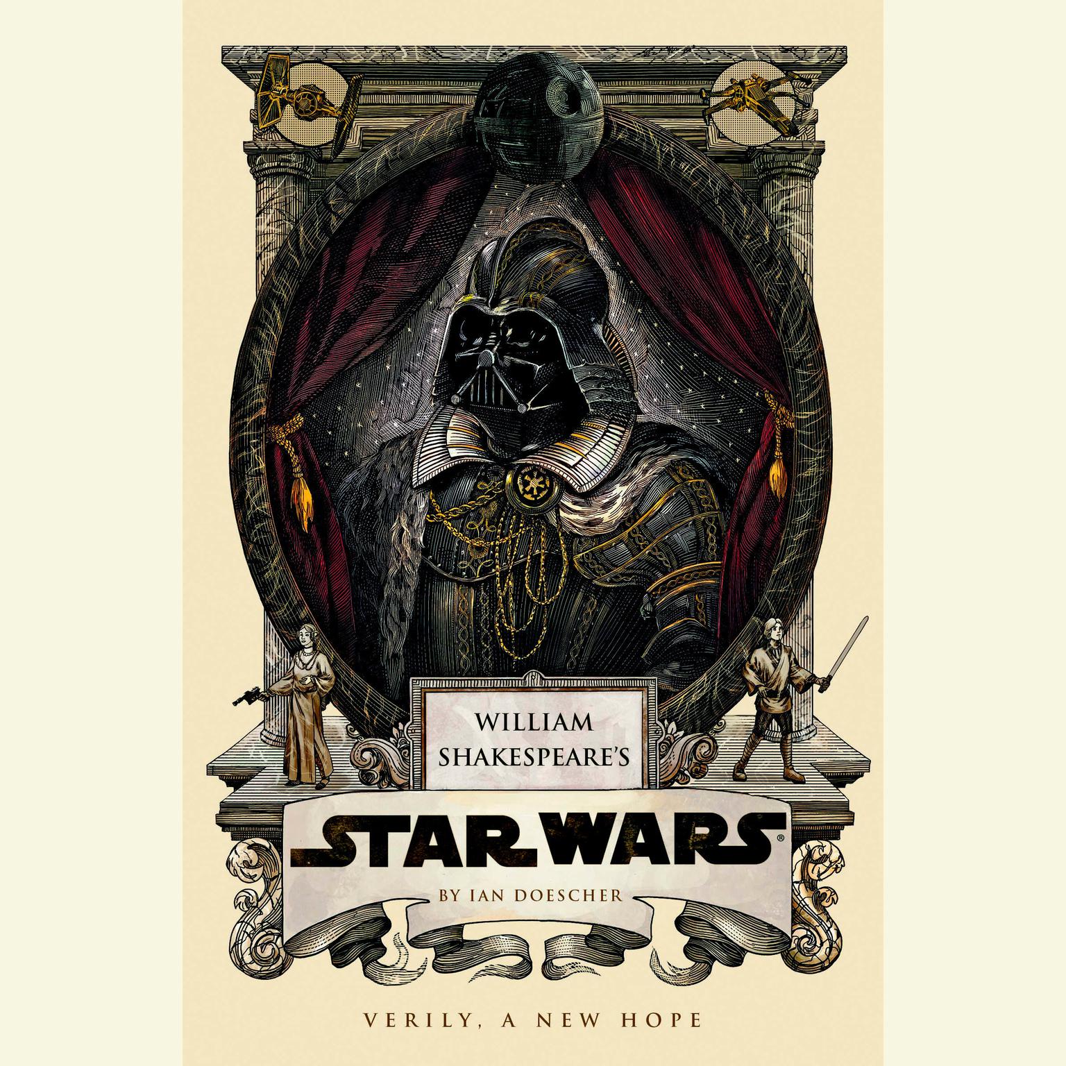 William Shakespeares Star Wars Audiobook, by Ian Doescher