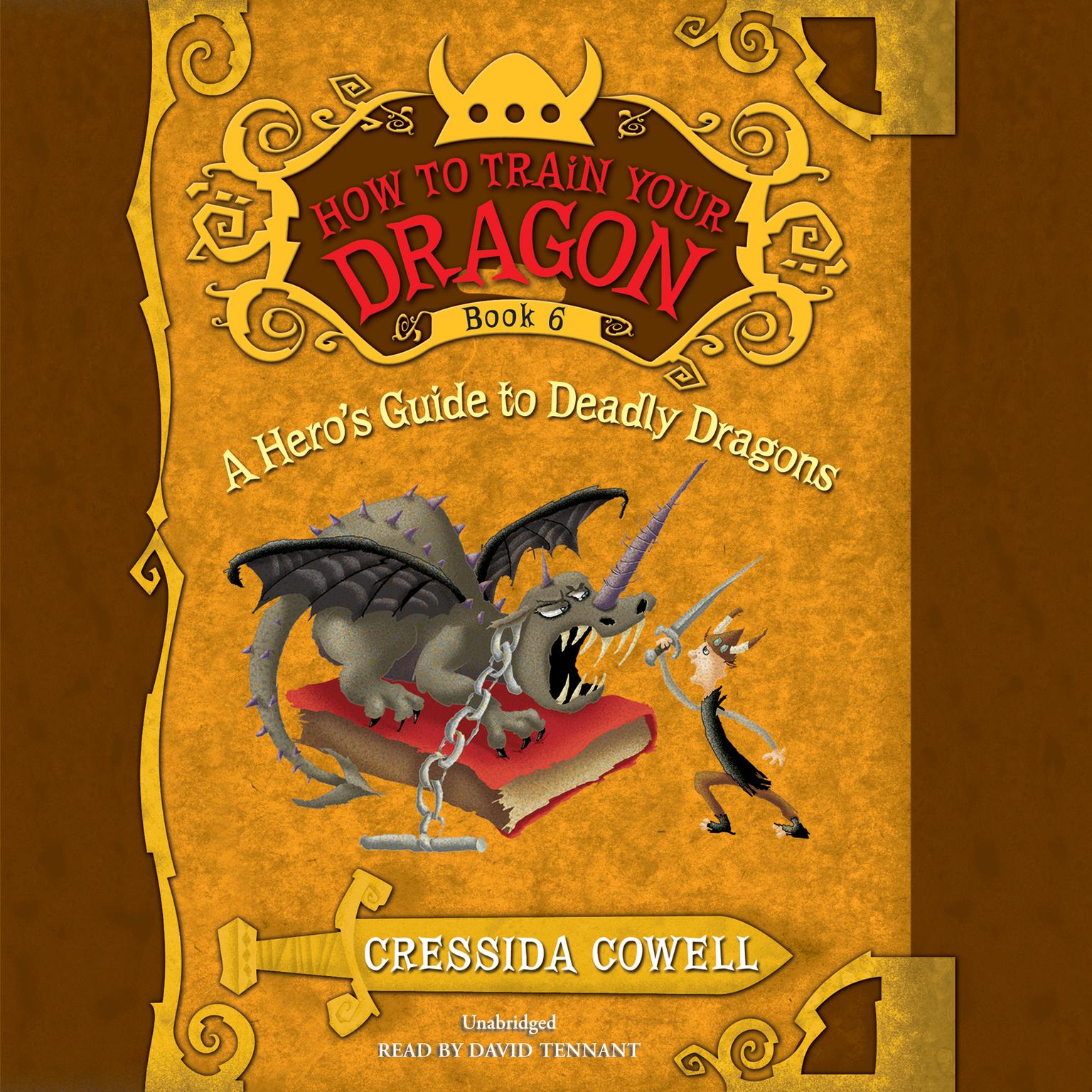 A HEROS GUIDE TO DEADLY DRAGONS Audiobook, by Cressida Cowell