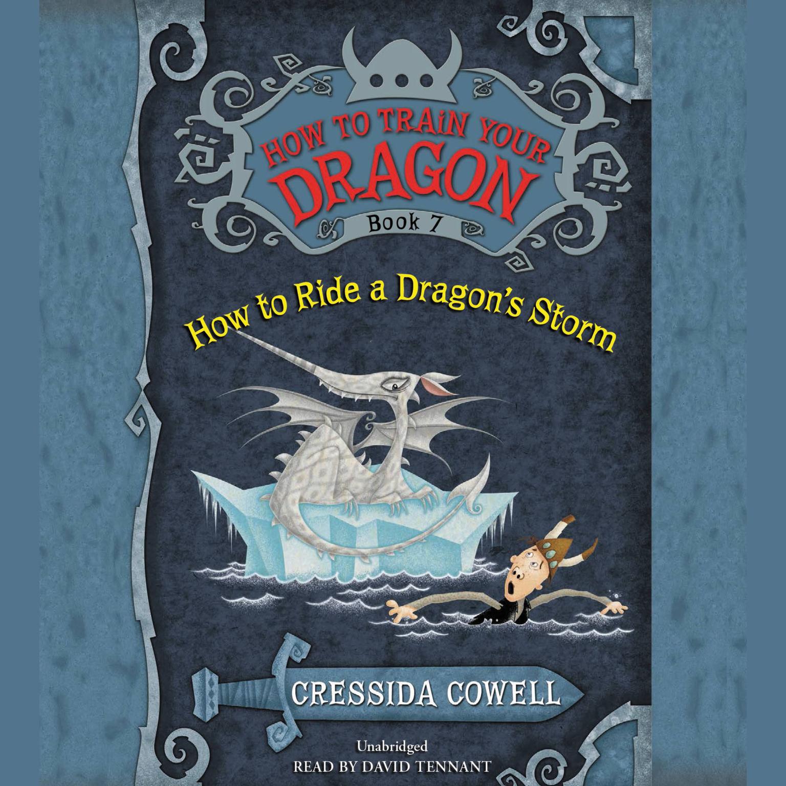 How to Train Your Dragon: How to Ride a Dragons Storm Audiobook, by Cressida Cowell