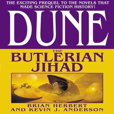 Dune: The Butlerian Jihad Audiobook, by Brian Herbert