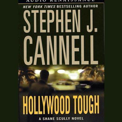 Hollywood Tough Audiobook, by Stephen J. Cannell
