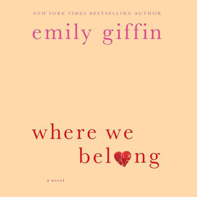 Where We Belong: A Novel Audiobook, by 