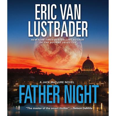 Father Night: A Jack McClure Novel Audiobook, by Eric Van Lustbader