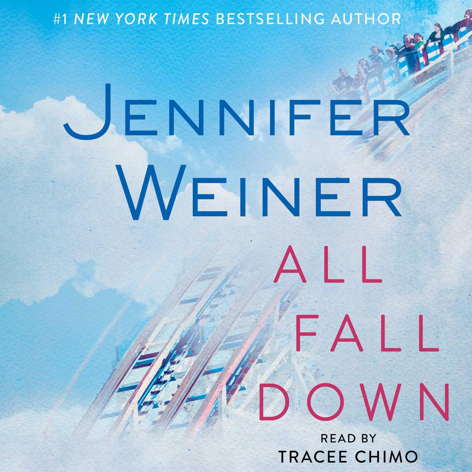 All Fall Down (Abridged): A Novel Audiobook, by Jennifer Weiner