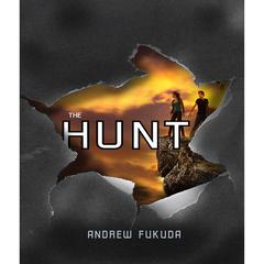 The Hunt Audiobook, by Andrew Fukuda