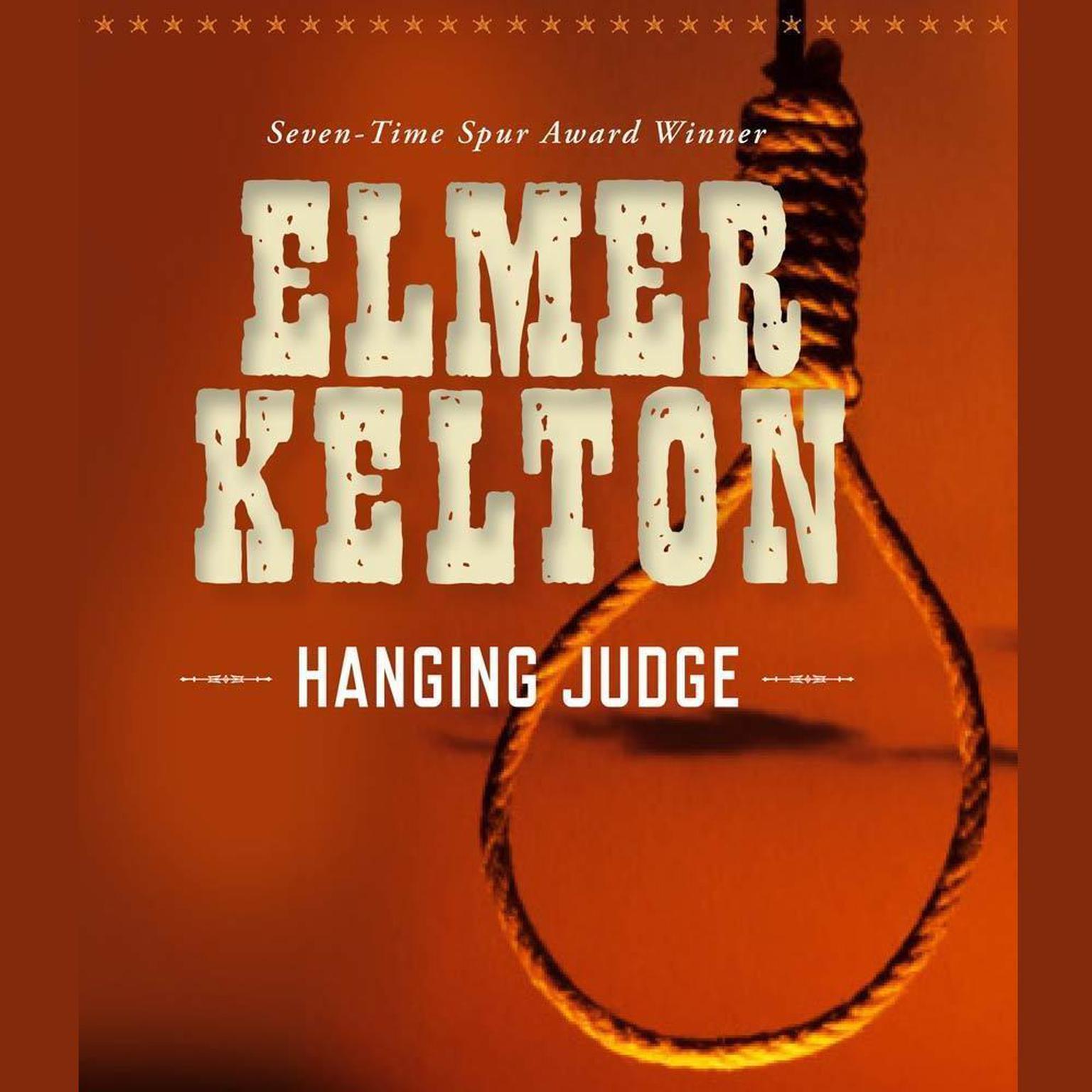 Hanging Judge (Abridged) Audiobook, by Elmer Kelton
