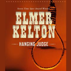 Hanging Judge Audiobook, by Elmer Kelton