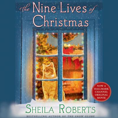 The Nine Lives of Christmas Audiobook, by Sheila Roberts