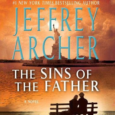 The Sins of the Father Audiobook, by Jeffrey Archer