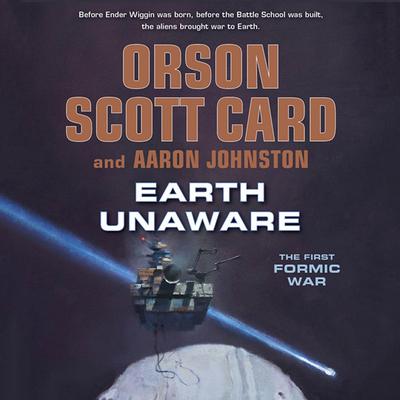 Earth Unaware Audiobook, by Orson Scott Card