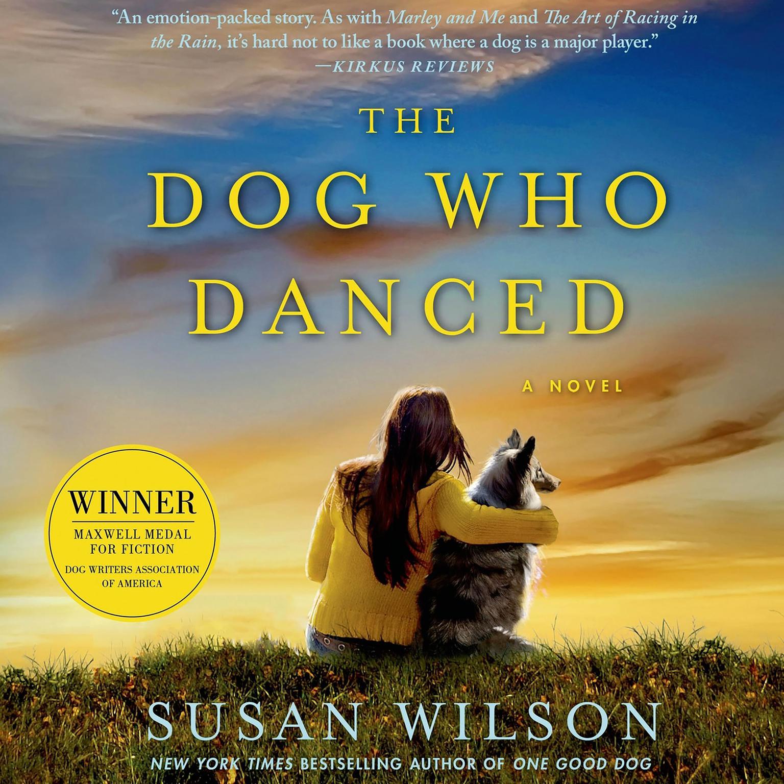 The Dog Who Danced: A Novel Audiobook, by Susan Wilson