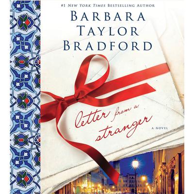 Letter from a Stranger: A Novel Audiobook, by Barbara Taylor Bradford