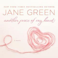 Another Piece of My Heart: A Novel Audiobook, by Jane Green