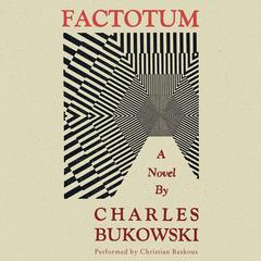 Factotum Audiobook, by Charles Bukowski