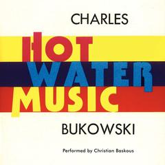 Hot Water Music Audiobook, by Charles Bukowski