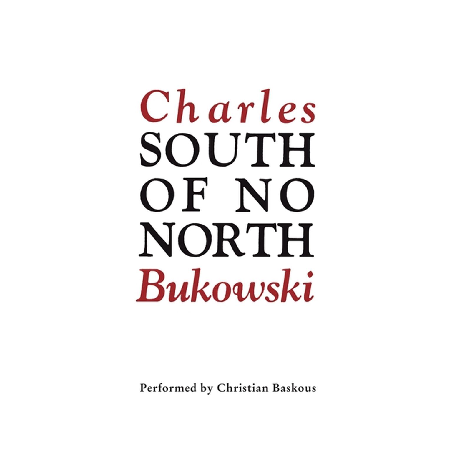 South of No North Audiobook, by Charles Bukowski