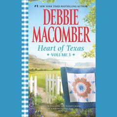 Heart of Texas, Volume 3: Nells Cowboy and Lone Star Baby Audiobook, by Debbie Macomber