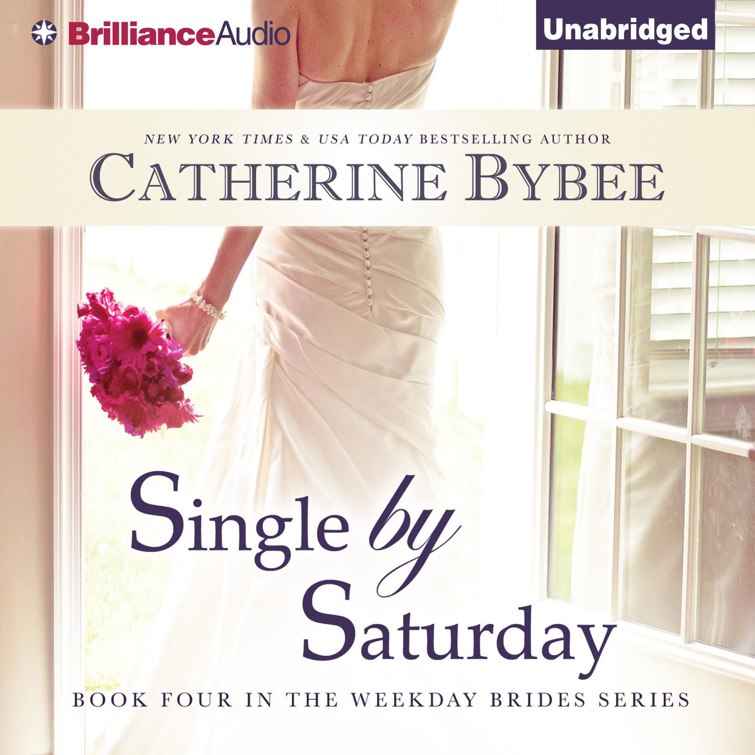 Single by Saturday Audiobook, by Catherine Bybee