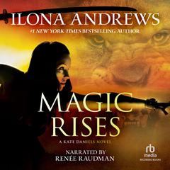 Magic Rises Audiobook, by 