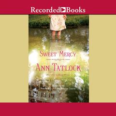 Sweet Mercy Audiobook, by Ann Tatlock
