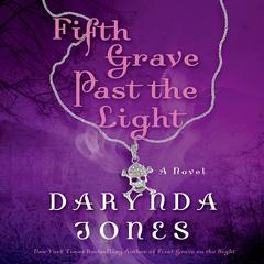 Fifth Grave Past the Light Audiobook, by Darynda Jones