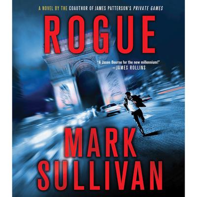 Rogue: A Novel Audiobook, by Mark Sullivan