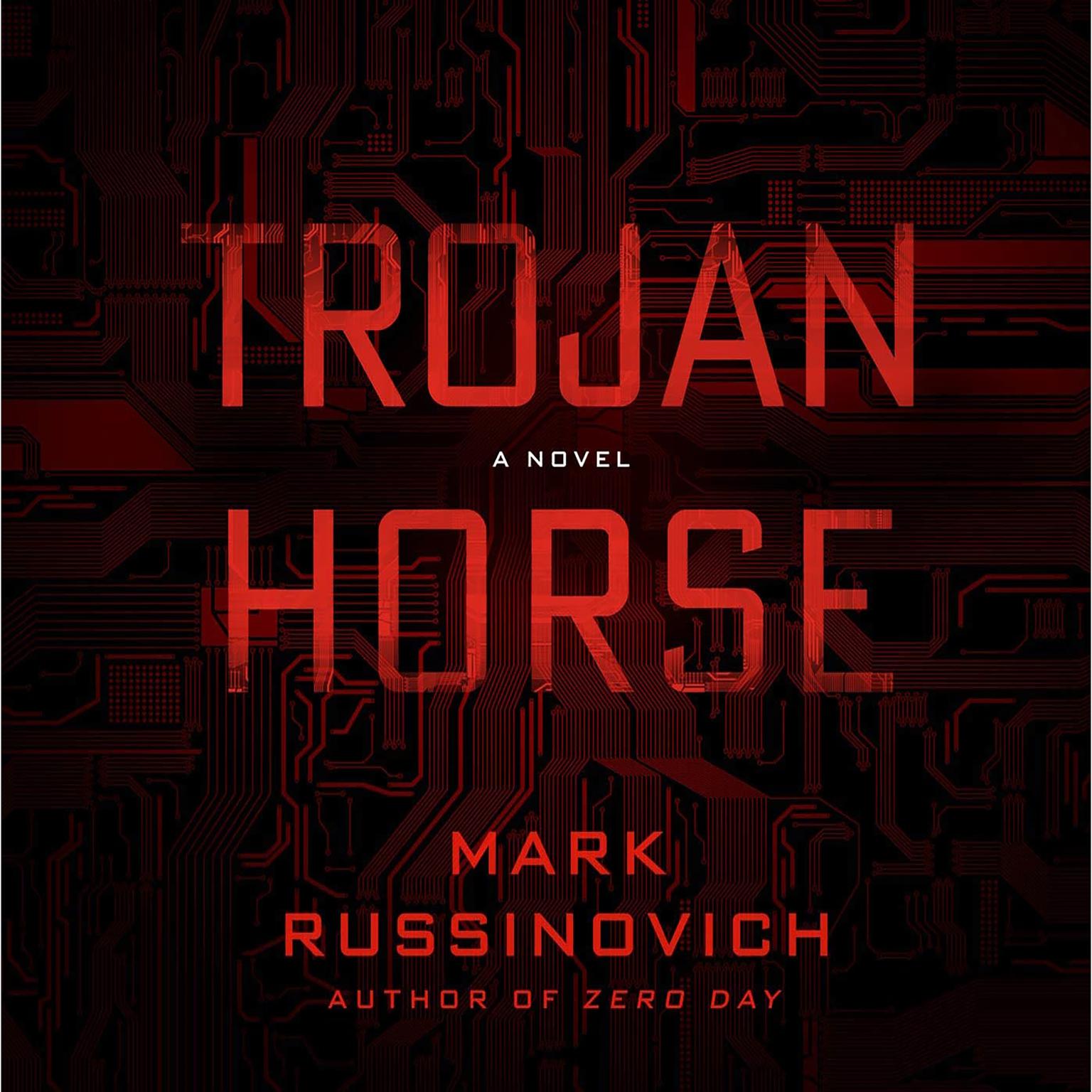 Trojan Horse: A Jeff Aiken Novel Audiobook, by Mark Russinovich