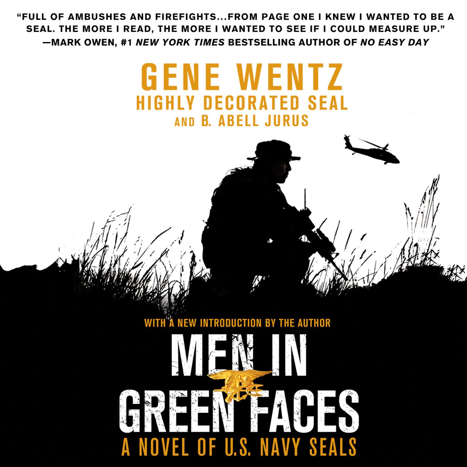 Men in Green Faces: A Novel of U.S. Navy SEALs Audiobook, by Gene Wentz