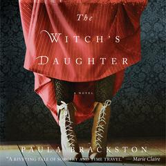 The Witchs Daughter: A Novel Audiobook, by P. J. Brackston