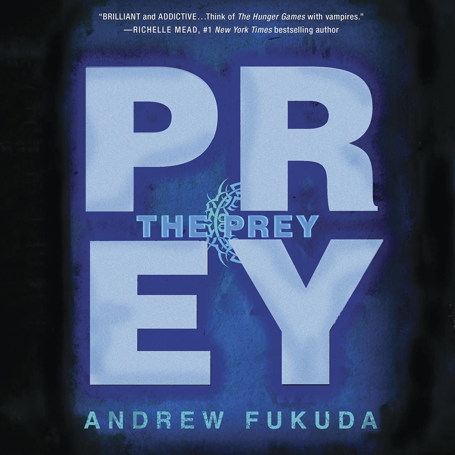 The Prey Audiobook, by Andrew Fukuda