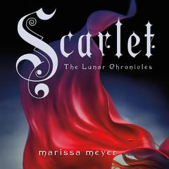 Scarlet Audiobook, by Marissa Meyer