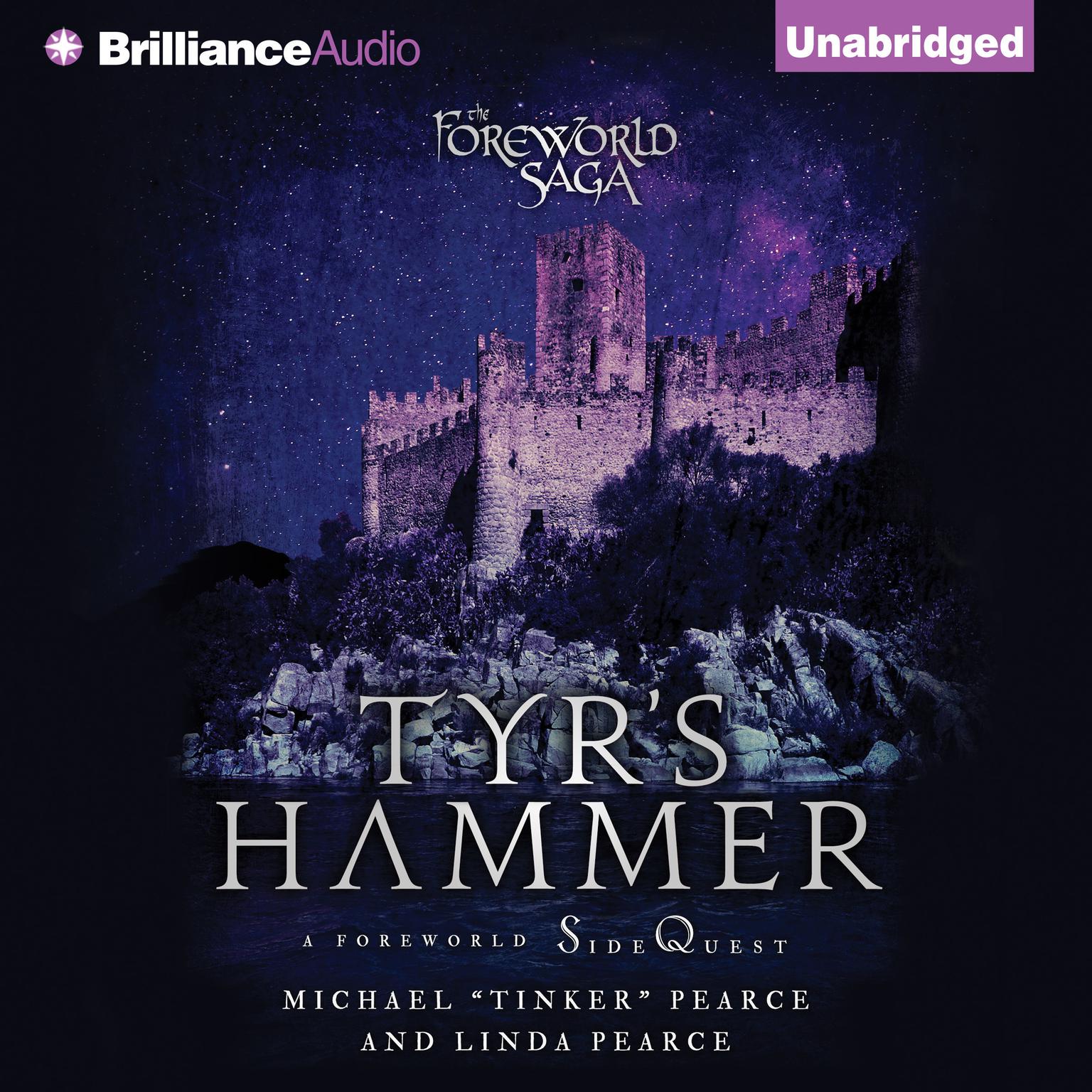 Tyrs Hammer: A Foreworld SideQuest Audiobook, by Michael “Tinker” Pearce
