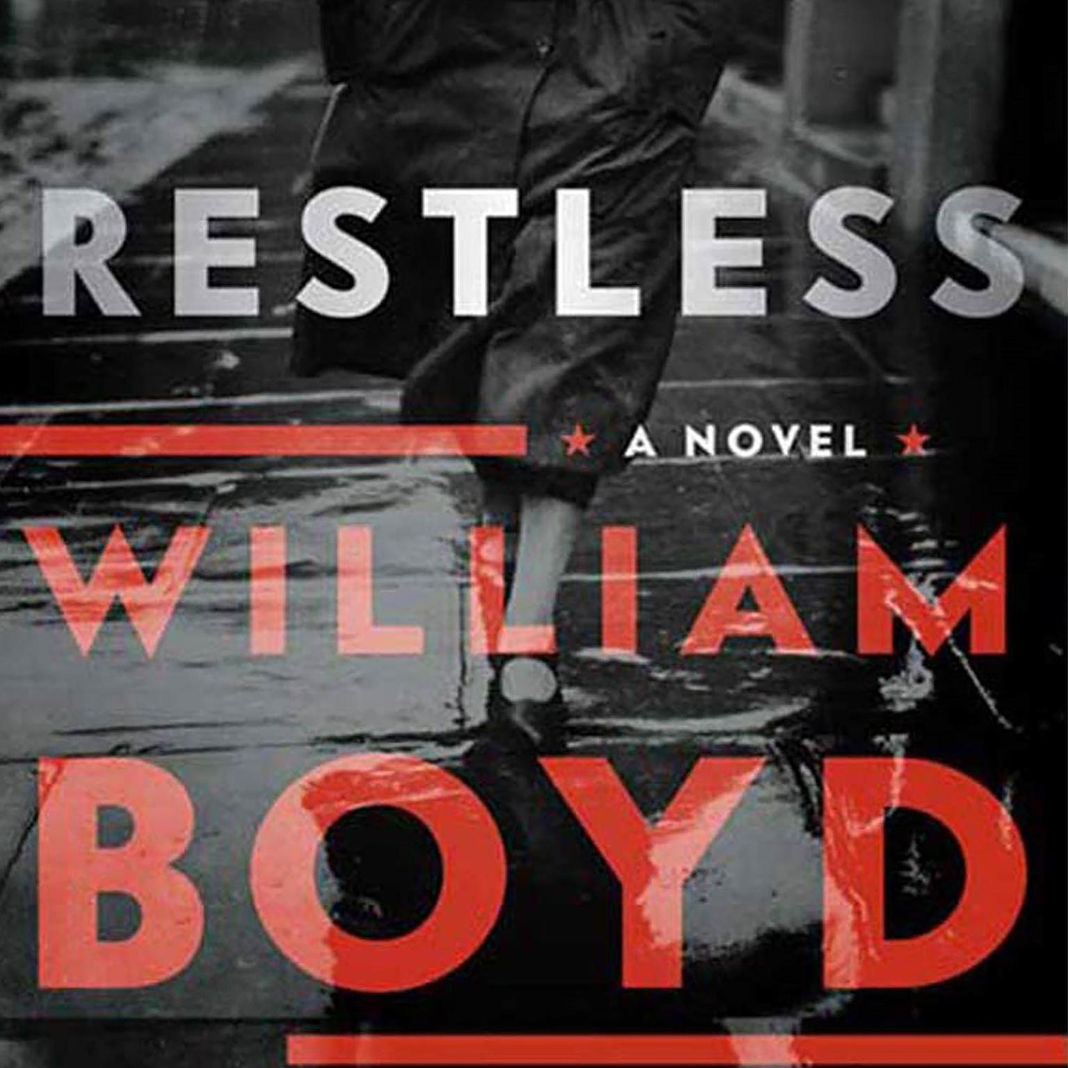 Restless (Abridged): A Novel Audiobook, by William Boyd