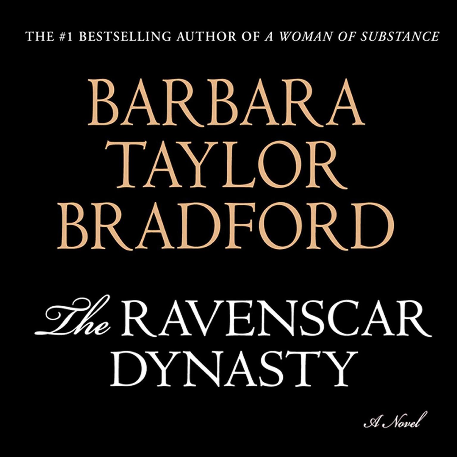 The Ravenscar Dynasty: A Novel Audiobook, by Barbara Taylor Bradford