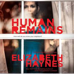 Human Remains: A Novel Audiobook, by Elizabeth Haynes