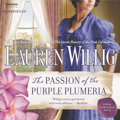 The Passion of the Purple Plumeria Audiobook, by Lauren Willig