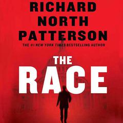 The Race: A Novel Audiobook, by Richard North Patterson