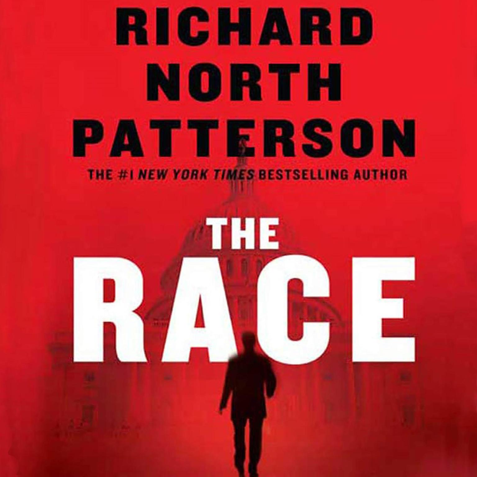 The Race (Abridged): A Novel Audiobook, by Richard North Patterson