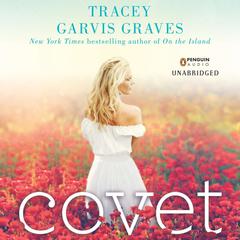 Covet Audiobook, by Tracey Garvis Graves