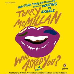 Who Asked You? Audiobook, by Terry McMillan