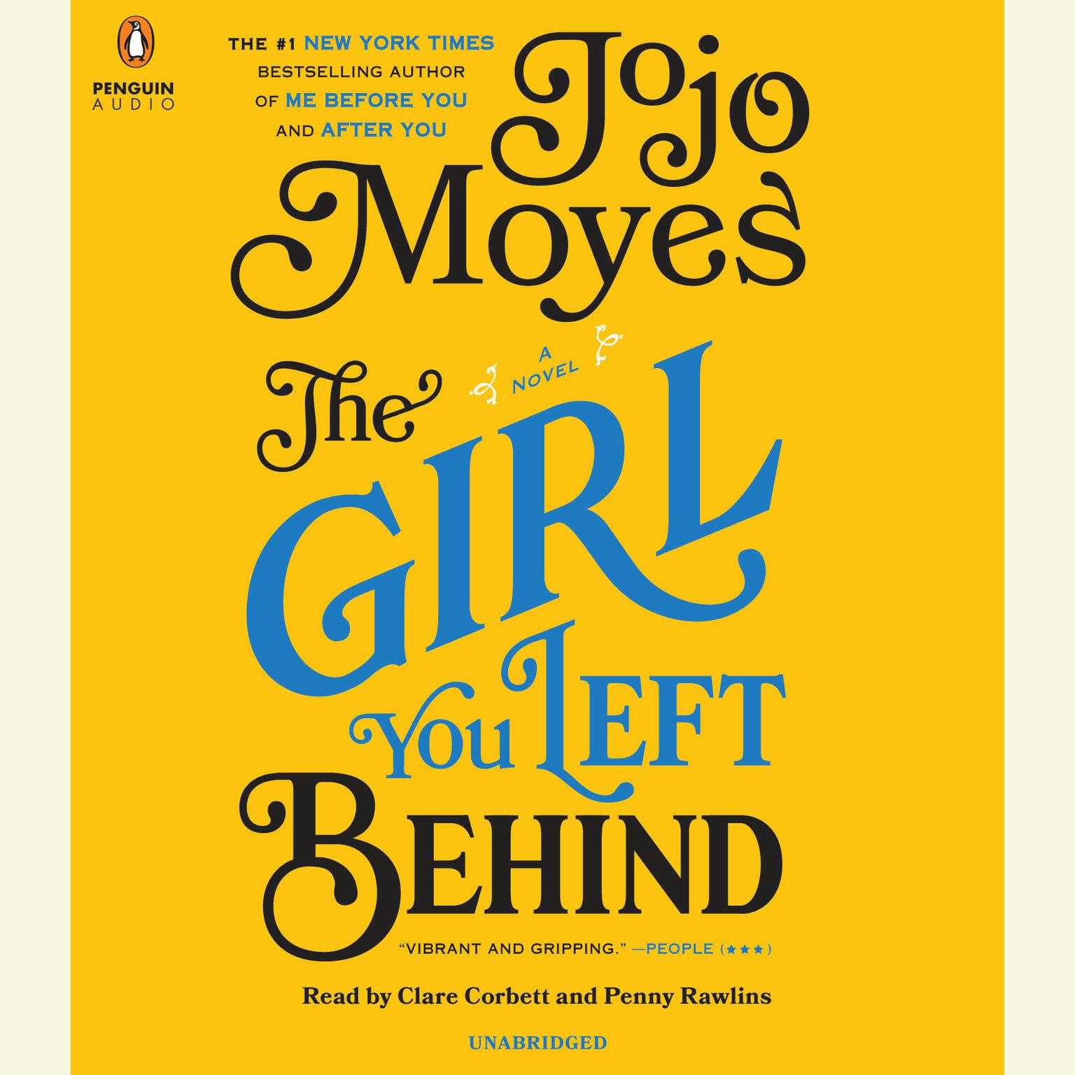 The Girl You Left Behind: A Novel Audiobook, by Jojo Moyes