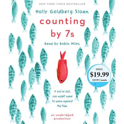 Counting by 7s Audiobook, by Holly Goldberg Sloan